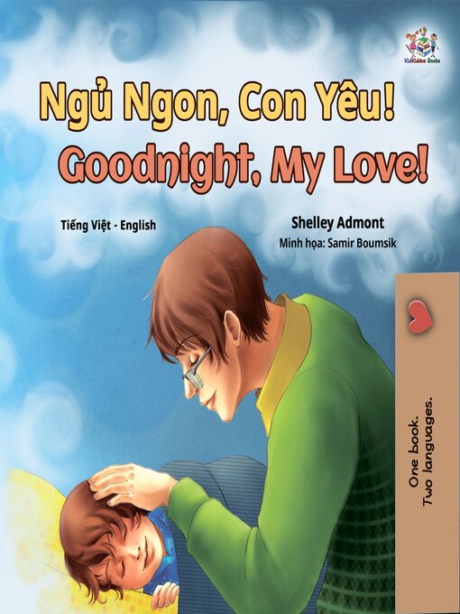 Title details for Ngủ Ngon, Con Yêu! / Goodnight, My Love! by Shelley Admont - Available